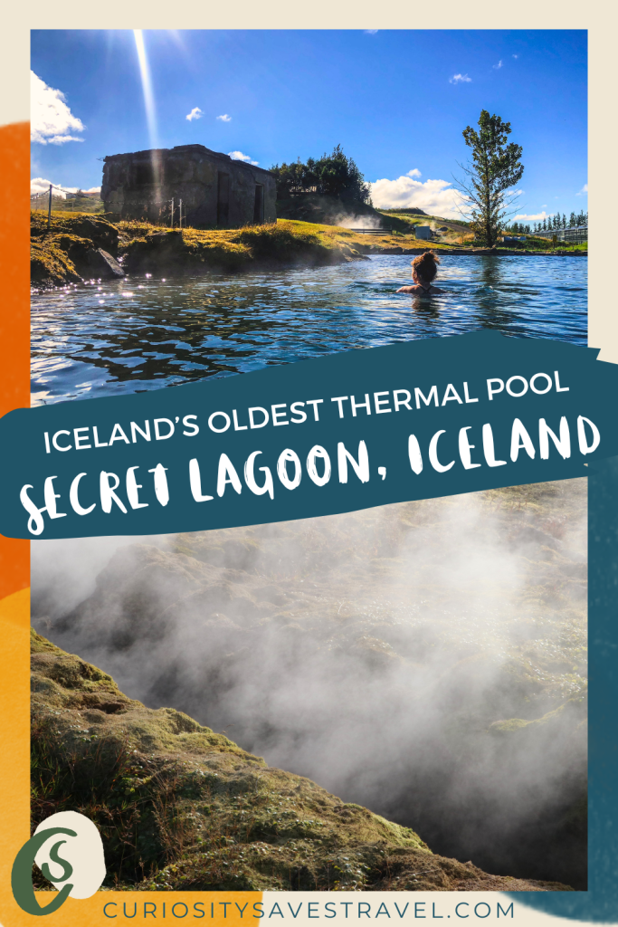 Two landscape images of a thermal pool in Iceland with the text reading "Iceland's Oldest Thermal Pool the Secret Lagoon in Iceland"