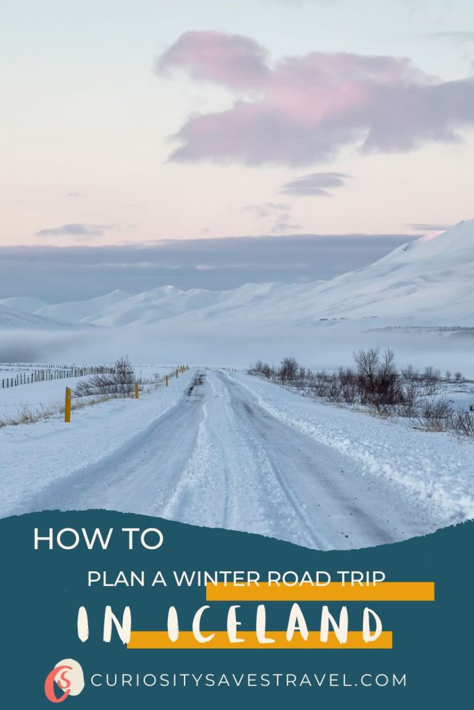 A photo of a snowy road surrounded by snowy hills with a text box at the bottom that reads "How to plan a winter road trip in Iceland."