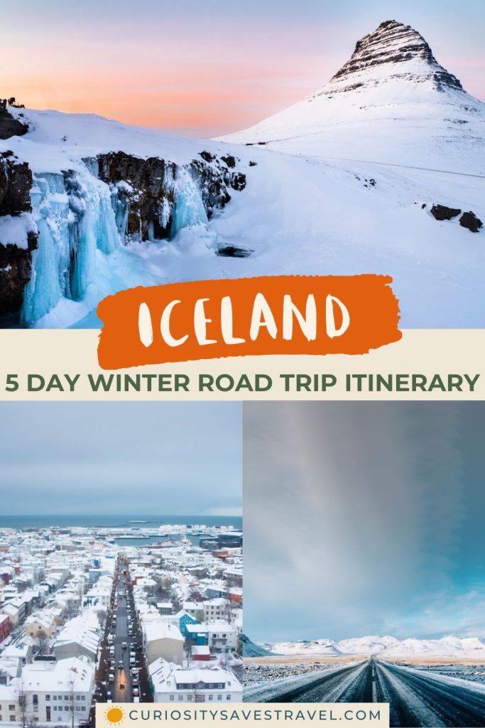 A landscape photo of a snowy mountain above a portrait photo of a street seen from above in a snow covered town and a highway under a cloudy sky leading to snowy mountains. Text in between says "Iceland 5 day winter road trip itinerary."