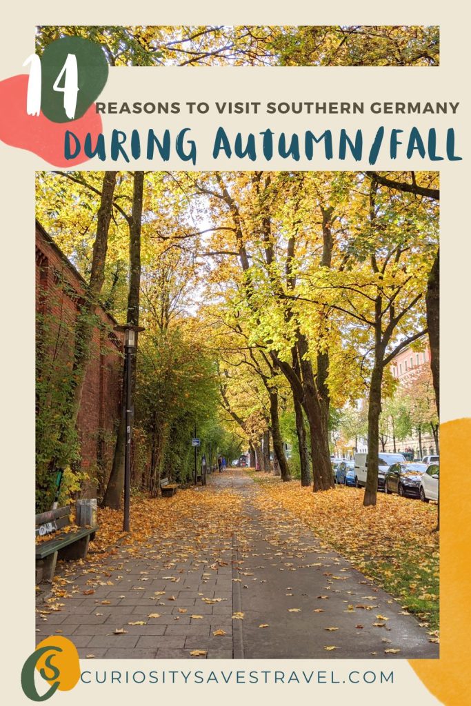 A photo of a street covered with autumn leaves and text over the top that says "14 reasons to visit southern Germany during autumn/fall"
