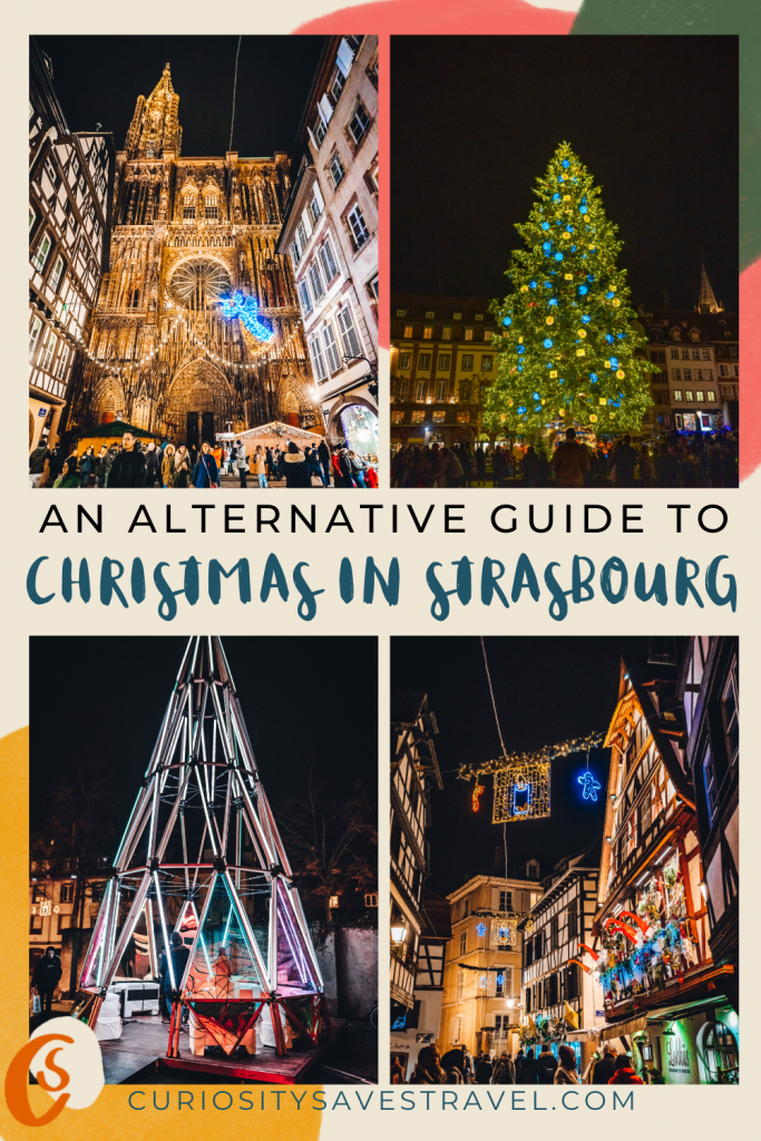 Alternative guide to Christmas Markets in Strasbourg France