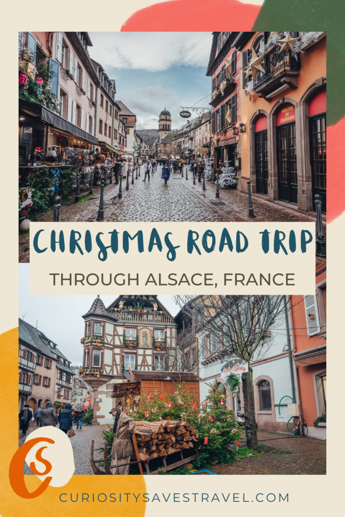 Christmas market road trip itinerary through alsace france
