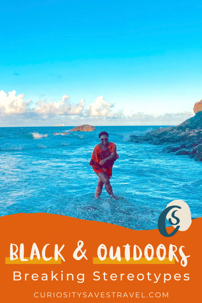 Being black and outdoors while traveling breaking stereotypes for inclusions and visibility