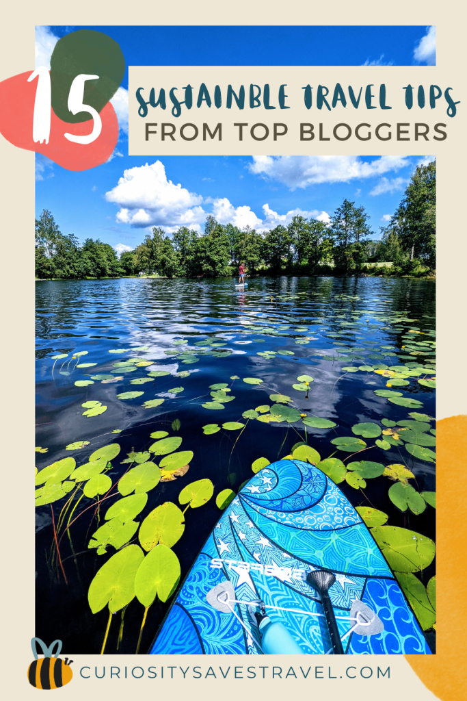 15 Sustainable Travel Tips from Top Responsible Travel Bloggers