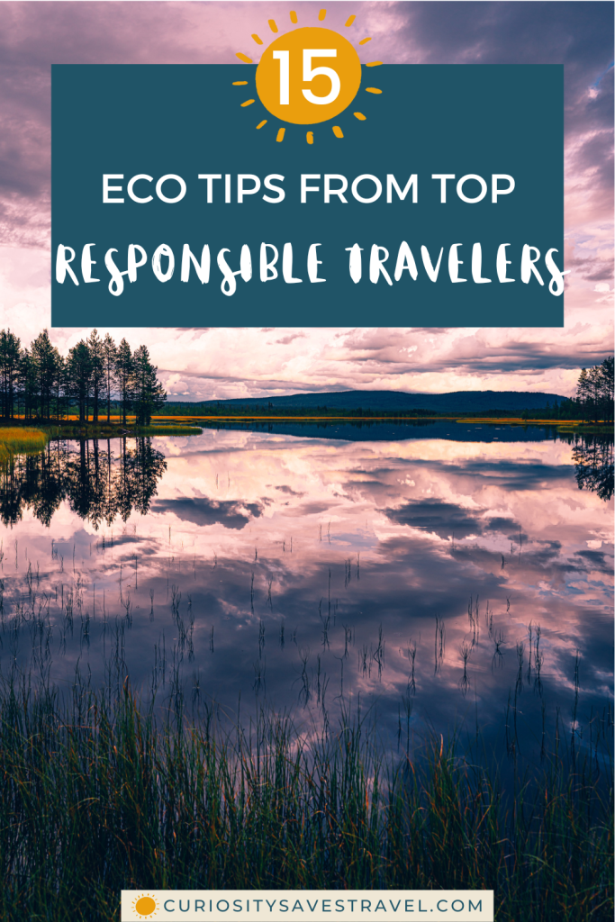 Eco Travel Tips from Responsible Travel Bloggers