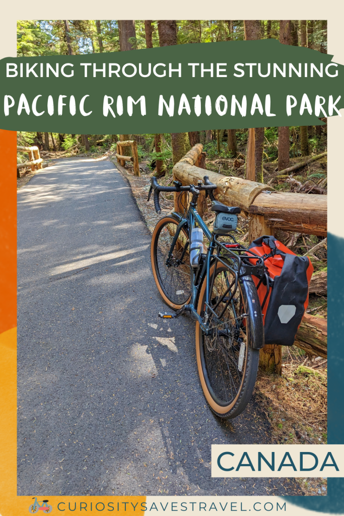 Biking through Pacific Rim National Park in Canada with the best stop along the way
