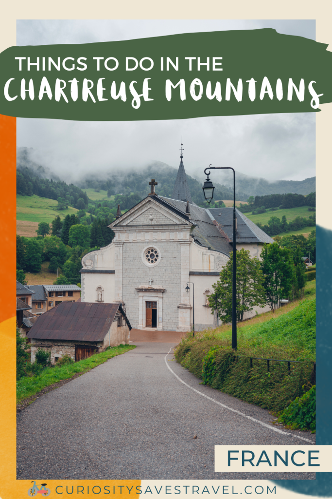 Things to do in Chartreuse Mountains, France for nature and culture.