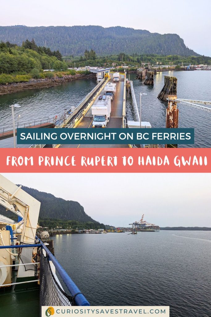 Two photos with text in the middle. Top photo shows campervans boarding a ferry from above, bottom photo is the view of buildings and water from a ferry. In the middle is the text "Sailing overnight on BC ferries from Prince Rupert to Haida Gwaii."