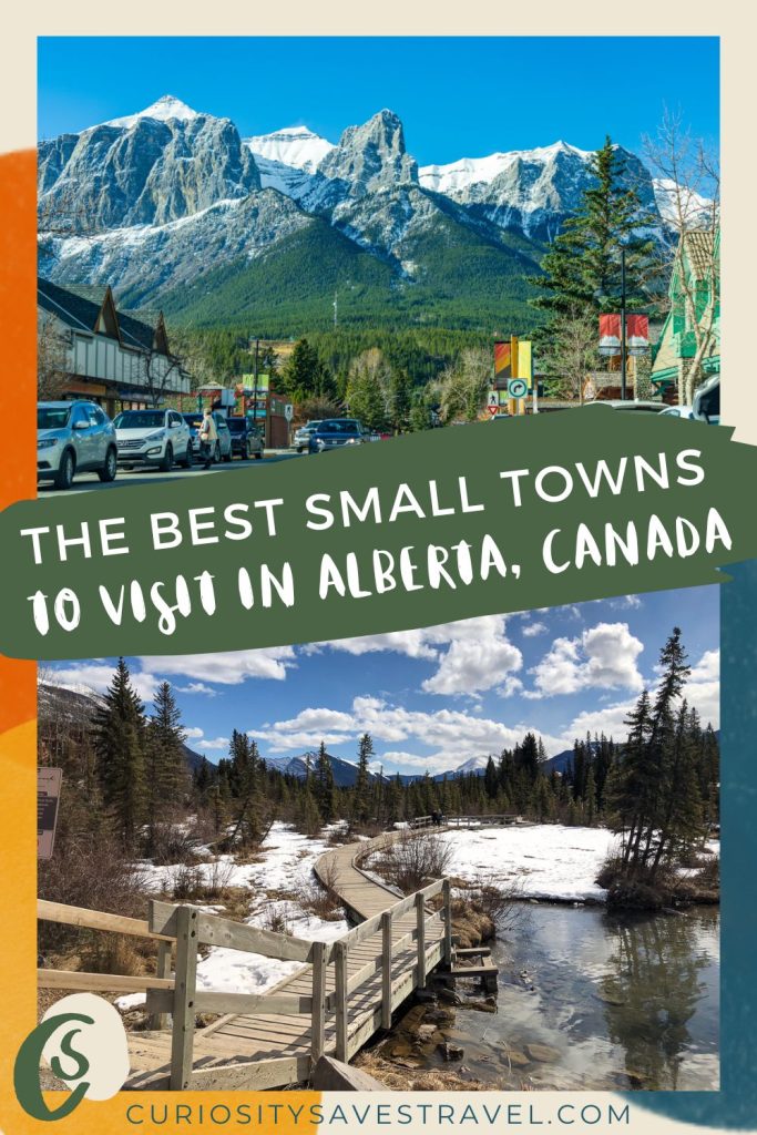 A landscape photo of a street leading to a mountain above another landscape photo of a wooden walking path on a snowy landscape, with a text box in between which says "The best small towns to visit in Alberta, Canada."