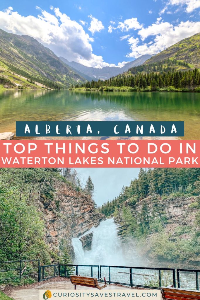 An image of a lake surrounded by trees, mountains and fluffy white clouds in a blue sky above an image of wooden benches next to a fence overlooking a waterfall surrounded by rocks and pine trees. Between the two images are two text boxes that say "Alberta, Canada" and "Top things to do in Waterton Lakes National Park."