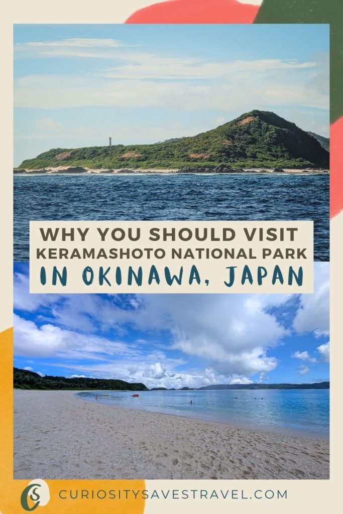 A landscape photo of a green island with dark blue water in front and below it a photo of a sandy beach under a blue sky, with a text box in between that says "Why you should visit Keramashoto National Park in Okinawa, Japan."