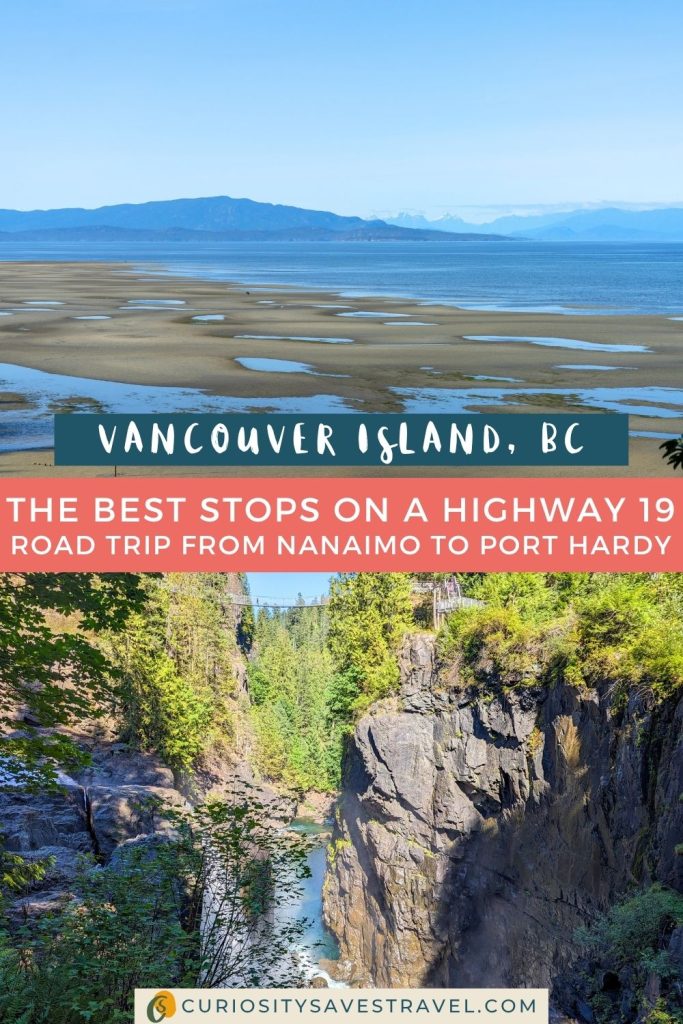 A landscape photo of a beach at low tide above a landscape photo of a ravine with a waterfall and suspension bridge with text boxes in between that say "Vancouver Island, BC" and "The best stops on a Highway 19 road trip from Nanaimo to Port Hardy."
