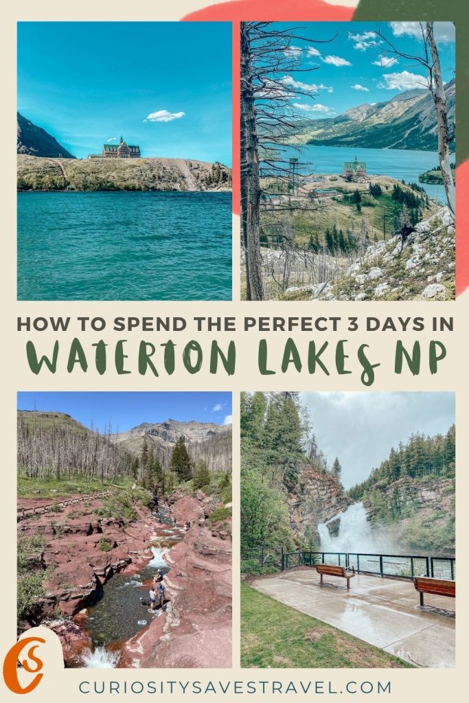 A grid of four photos showing (top) a hotel on a headland next to a lake and (bottom) a red, rocky creek next to seats beside a waterfall. Text in between reads "How to spend the perfect 3 days in Waterton Lakes NP."
