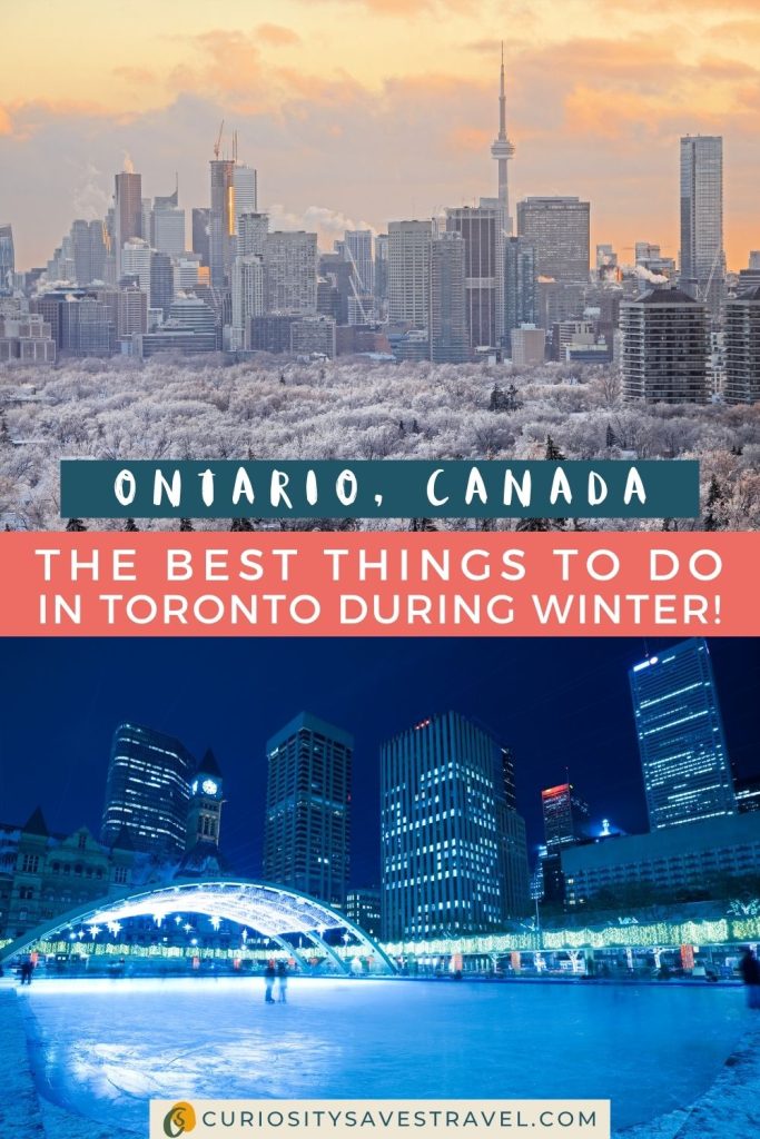 A cityscape with snowy trees in the foreground and skyscrapers in the background with golden clouds above and a night time photo of an ice skating rink in a city with text boxes in between that read "Ontario, Canada" and "The best things to do in Toronto during winter!"