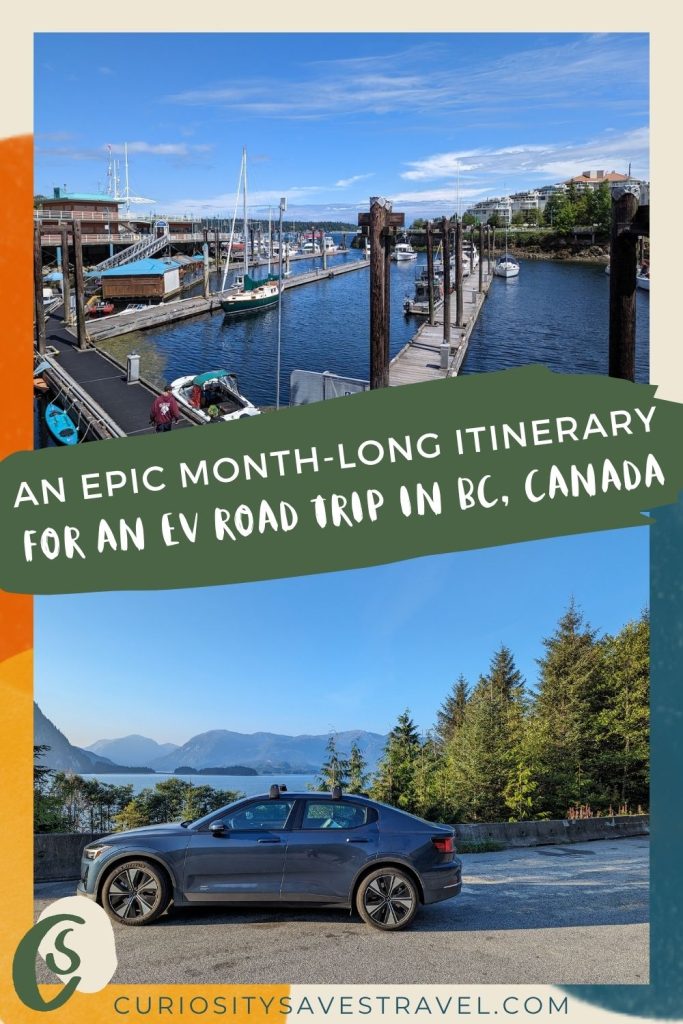 Two landscape photos separated by a text box that says "an epic month-long itinerary for an EV road trip in BC, Canada." The top image shows a marina with boats and the bottom image a car parked next to trees with water and mountains in the distance.